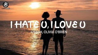 Download I hate u, I love u - gnash, olivia o'brien(Lyrics)  Taylor Swift MP3