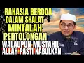Download Lagu RAHASIA BERDOA DALAM SHALAT\