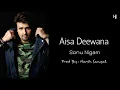 Lagu Aisa Deewana - Instrumental Cover Mix (Sonu Nigam/Dil Maange More)  | Harsh Sanyal |