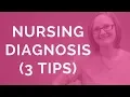 Nursing Diagnosis 3 Tips For A Great Nursing Care Plan