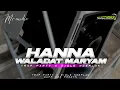Download Lagu DJ HANNA WALADAT MARYAM- TRAP PARTY X MIDLE NGEPLAK -GUFF RMX PRDCTN ‼️