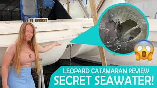 Sea Water INSIDE Stinking FIBERGLASS | NEW Leopard Catamaran Warranty
