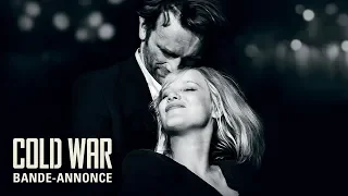COLD WAR - Bande Annonce VF