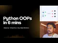 Python OOP in 6 Minutes Complete OOP Basics for Beginners