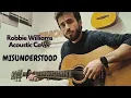 Download Lagu Robbie Williams - Misunderstood (cover)