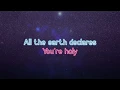 Download Lagu Holy (The Earth Declares) // Official Lyric Video
