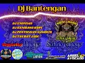 Download Lagu DJ BANTENGAN 2025
