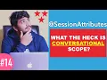 SessionAttributes - Unraveling the mystery HttpSession Vs SessionAttributes ConversationalScope