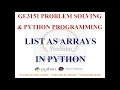 LIST AS ARRAYS GE3151 PROBLEM SOLVING AND PYTHON PROGRAMMING NOTES