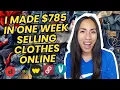 Which Items Sold SUPER FAST and How I Made 785 In One Week Reselling Clothes Online