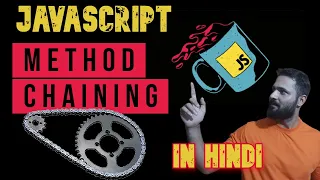 JavaScript tutorial in Hindi Method Chaining in JavaScript Interview Questions