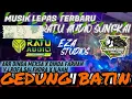 Download Lagu 🟢RATU AUDIO MUSIC TERBARU 2025🔥MUSIC LEPAS LIVE GUNUNG BATIN LAMTENG FULLBASS#ratuaudio #trending 