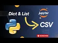 Write Dictionary and List to CSV and Json Files Python Jupyter Notebook