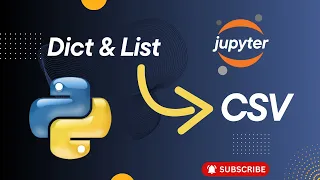 Write Dictionary and List to CSV and Json Files Python Jupyter Notebook