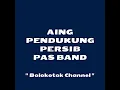Download Lagu PAS BAND - Aing Pendukung Persib