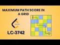 Maximum Path Score in a Grid Leetcode 3742 Java Hindi