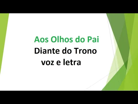 Download MP3 Aos Olhos do Pai - Diante do Trono - voz e letra