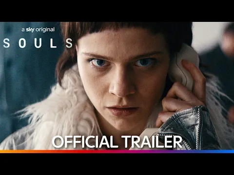 Souls | Teaser Trailer | Sky - English Subtitles