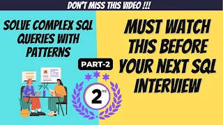 Download Solve complex SQL queries using patterns - Very easy technique | Part - 2 MP3