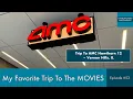 My Favorite Trip To The Movies Episode Trip to AMC Hawthorn 12 Vernon Hills IL