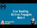 Error Handling - on Error Propagate