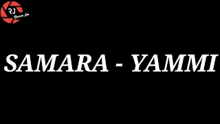 SAMARA YAMMI PAROLE 