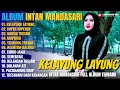 Album Intan Mandasari || KELAYUNG LAYUNG - IMPEN IMPENEN - Dangdut Jawa Full Album Terbaru 2025