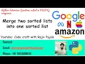 10 Merge Two Sorted Lists into One Sorted List using Python