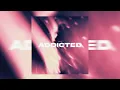 NOES - Addicted