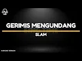 Download Lagu Karaoke Gerimis Mengundang - Slam (Karaoke Version)