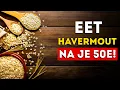 Lagu Ben je ouder dan 50? Eet dan elke dag havermout en kijk wat er gebeurt.