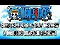 One Piece Chapters 936 937 Review