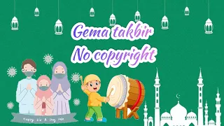 Download GEMA  TAKBIR IDUL FITRI 2021 NO COPPYRIGHT MP3