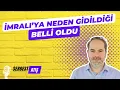İMRALI'YA NEDEN GİDİLDİĞİ BELLİ OLDU! [SERBEST ATIŞ]