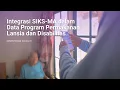 Download Lagu SIKS-MA WEB dan Mobile dalam Integrasi Data Program Permakanan Lansia dan Disabilitas - KIPP 2025