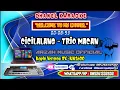 KARAOKE - CICILALANG _ TRIO MACAN