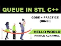 What is Queue in STL with Code Data Structures and Algorithms for Beginners Hello World