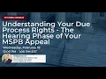 Understanding Your Due Process Rights - The Hearing Phase of Your MSPB Appeal