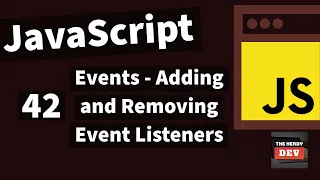 Demystifying JavaScript Tutorials For Beginners 2020 --Events Adding and Removing Event Listeners
