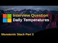 LeetCode 739 Daily Temperatures Monotonic Stack Part 3 Stack Array
