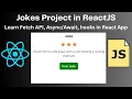 Build Jokes App in React ReactJS Tutorial with Fetch API and hooks