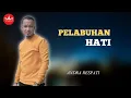 Download Lagu ANDRA RESPATI feat PUTRI LIVANA - PELABUHAN HATI - POP MINANG TERBARU (Official Music Video)