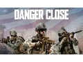 Danger Close - Trailer
