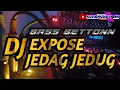 Download Lagu DJ EXPOSE || DJ PARGOY JEDAG JEDUG BASS BETON