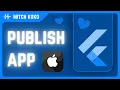 Publish to App Store Flutter Tutorial