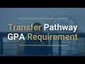 Transfer Pathway GPA Requirement