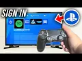 How To Sign Into Playstation Network On PS4 - Full Guide