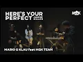 HERE'S YOUR PERFECT || MARIO ft MGK TEAM ( Andre , Milen , Gevin , Rendi)