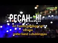 Download Lagu Ari Lasso penjaga hati || cover by water band vestival Bukit sulap Lubuklinggau