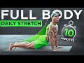Lagu 10 MINUTE FULL BODY STRETCH ROUTINE